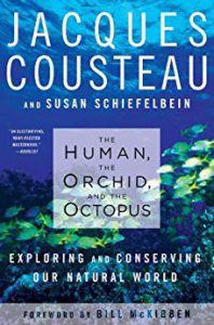 Cousteau, The Human, The Orchid, and the Octopus